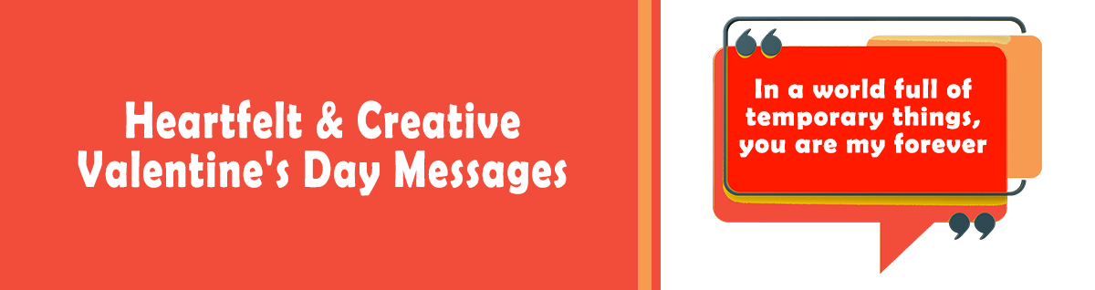 30 Heartfelt & Creative Valentine’s Day Messages